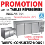 PROMOTION sur les tables réfrigérées INOX AISI 304